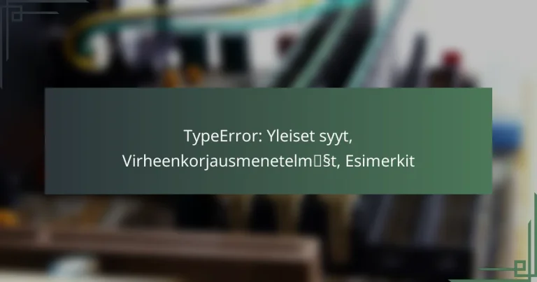TypeError: Yleiset syyt, Virheenkorjausmenetelmät, Esimerkit